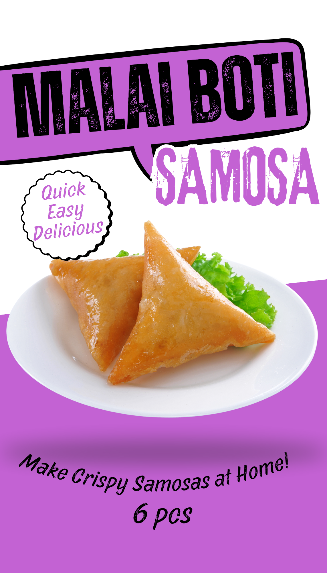 Frozen Malai Boti Samosa 6 PCS